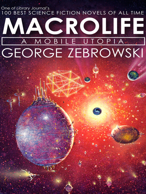 Title details for Macrolife by George Zebrowski - Available